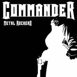 Commander (SWE) : Metal Rockers